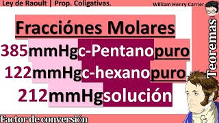 Calcular las 𝑭𝒓𝒂𝒄𝒄𝒊ó𝒏𝒆𝒔 𝑴𝒐𝒍𝒂𝒓𝒆𝒔 con 385 mmHg C₅H₁₀ puro 122 mmHg C₆H₁₂ puro 212 mmHg sln [upl. by Llertnov466]