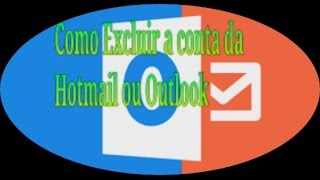 COMO EXCLUIR CONTA HOTMAILOUTLOOK NO ANDROID [upl. by Tristas]