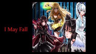 RWBY  I May Fall Lyrics [upl. by Ahsiral]