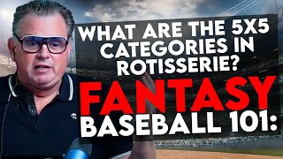 Fantasy Basesball 101 What are the 5x5 Categories in Rotisserie [upl. by Christean82]