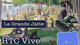 A Sunday on La Grande Jatte drawing with Google Tilt Brush HTC Vive [upl. by Namref]