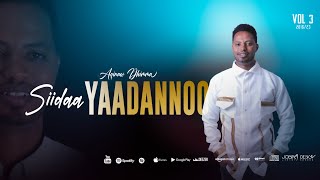 05 Siidaa Yaadannoo  Akinew Dima  Volume 3 [upl. by Namar903]