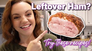 4 EASY ham recipes  Perfect for using LEFTOVER HAM [upl. by Pillsbury]