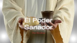 El poder sanador [upl. by Nivag417]