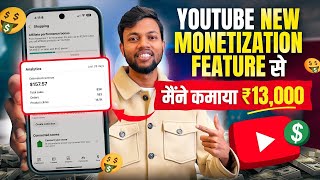 Youtube New Monetization Feature से मैंने कमाया ₹13000 🤩 Live Proof 🔴 1st ki [upl. by Aguie]