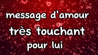 message damour très touchant pour lui 💞💕  message damour [upl. by Assirod424]