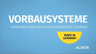 ALUKON  Vorbausysteme – Vorbaurollladen und Fassadenintegrierte Lösungen [upl. by Sefton]