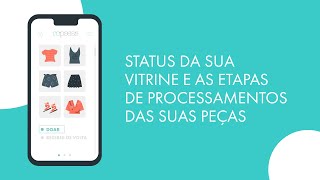 Status da sua vitrine e as etapas de processamento  Brechó online Repassa [upl. by Ursulina426]