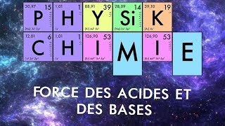 PhysiqueChimie  Force des acides et des bases [upl. by Kellda]