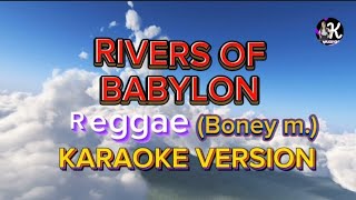 RIVERS OF BABYLON REGGAE boney m KARAOKE [upl. by Dahij]