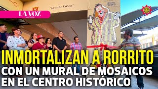 Inmortalizan a Rorrito en el Centro Histórico de Mexicali  La Voz de la Frontera [upl. by Annehcu]