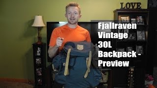 Fjallraven Vintage 30L Backpack  Preview [upl. by Zetrok]