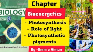 Photosynthesis  Role of light in photosynthesis  Photosynthetic Pigments  By Umm e Aiman [upl. by Quackenbush]