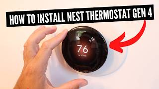 How To Install Google Nest Thermostat 4th Generation [upl. by Letniuq]