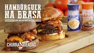 Hambúrguer na Brasa com Molho Rústico  Churrasqueadas [upl. by Nail]