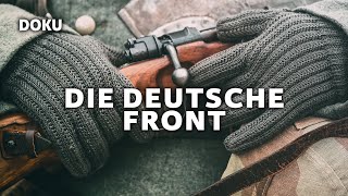 Die deutsche Front Zweiter Weltkrieg  Dokumentation Deutsch Deutsche Geschichte WW2 Doku [upl. by Delano277]