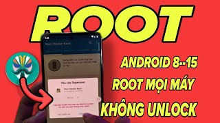 Cách Root Android 8 9 10 11 12 13 14  Root Android Không Cần Máy Tính Trong 17 Phút [upl. by Atiuqes895]