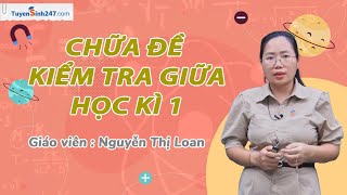 Chữa đề kiểm tra giữa học kì 1 – Vật lí 12 Chân trời sáng tạo – GV Nguyễn Thị Loan [upl. by Soelch]