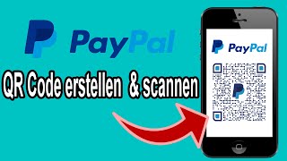 PayPal QR Code erstellen amp anzeigen Anleitung [upl. by Viking]