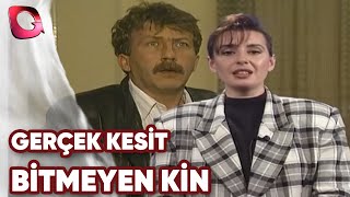 GERÇEK KESİT  BİTMEYEN KİN [upl. by Jacey117]