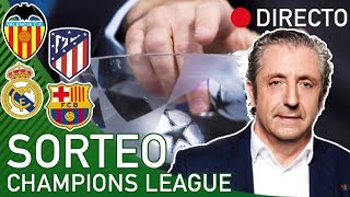 DIRECTO  SORTEO de la CHAMPIONS LEAGUE con El Chiringuito [upl. by Foley684]