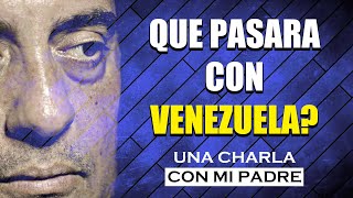 El pasado presente y potencial futuro de Venezuela Acquaviva habla con su padre [upl. by Adekram675]