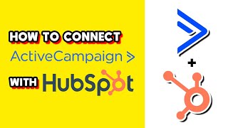 How to Connect ActiveCampaign With HubSpot Quick amp Easy [upl. by Ecyob]