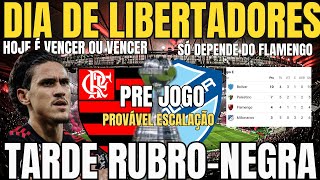 HOJE TEM FLAMENGO FLAMENGO X BOLIVAR  FLA SO DEPENDE DELE PARA SE CLASSIFICAR PROVÁVEL ESCALAÇÃO [upl. by Ertsevlis575]