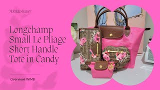 Longchamp Small Le Pliage Short Top Handle in Candy Overview WIMB COLLECTION Moknowsbeauty [upl. by Naitsirt]