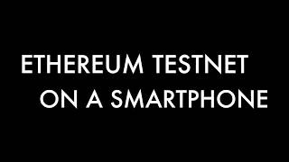 Rinkeby Ethereum Testnet on a Smartphone [upl. by Esom370]