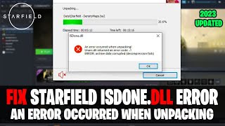 Fix Starfield ISdone dll Error While Installing The Game  Without Increase Virtual Memory  ISDONE [upl. by Crabb]