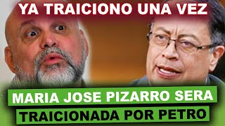 PETRO TRAICIONARA A MARIA JOSE PIZARRO COMO LO HIZO EN EL PASADO NO SERA PIZARRO CANDIDATA [upl. by Glover]