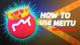 how to use Meitu l meitu app se 4K video kaise karen meitu app use kaise karen without subscription [upl. by Yeltrab]