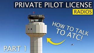 ATC Communications and Radio Basics  Talking to Air Traffic Control 1 [upl. by Aracat53]