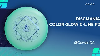 New Color Glow CLine P2 Discmania Open [upl. by Materi]