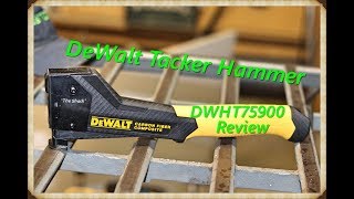 DeWalt Tacker Hammer review DWHT75900 [upl. by Borer]