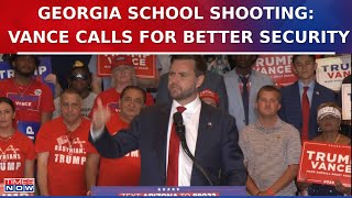 JD Vance Calls School Shootings Fact Of Life Urges Enhanced Security After Georgia Tragedy [upl. by Thomas]