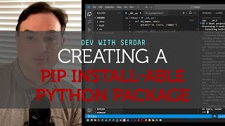 Creating a pip installable Python package [upl. by Tersina]