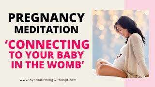 CONNECTING TO YOUR BABY IN THE WOMB Affirmation Meditation  Guided Meditation for Pregnancy [upl. by Enelaehs]