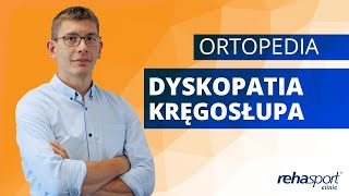 Dyskopatia kręgosłupa  przyczyny diagnoza leczenie [upl. by Ariel]