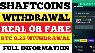 Shaftcoins Withdrawal  Shaftcoins Real or Fake  Shaftcoinscom  How to Withdrawal Money Shaftcoin [upl. by Midian560]