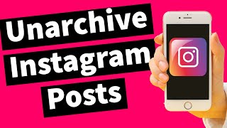 How to Unarchive Instagram Posts 2024 Easy [upl. by Siloa]