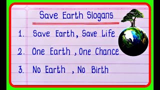 Slogan on Save Earth in English  Save Earth Slogan In English  Slogans On Save Earth Writing [upl. by Ephraim]