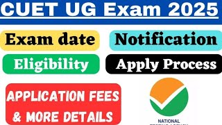 cuet UG exam date 2025 cuet UG notification 2025  cuet UG application date cuet UG exam date news [upl. by Allit]