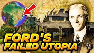 FORDLANDIA Henry Ford’s FAILURE In The Amazon [upl. by Harret]