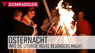 Osternacht – Was die Liturgie heute besonders macht [upl. by Eelymmij136]