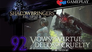 My FFXIV ShadowBringers GamePlay Vows of Virtue Deeds of Cruelty 51Chapter 92 [upl. by Denison]