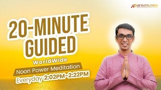 20 Minute Worldwide Guided Afternoon Power Meditation Day893 [upl. by Adnoyek442]