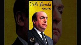 Pablo Neruda [upl. by Calendre601]