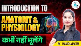 Introduction to Anatomy amp Physiology in hindi  Introduction of Anatomy amp Physiology  Biology [upl. by Selegna]